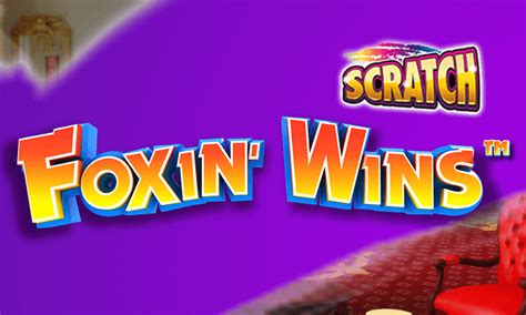 Foxin Wins Scratch Slot Grátis